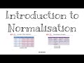 Introduction to Normalisation | Databases