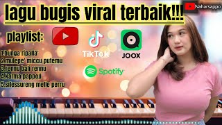🔰Lagu Bugis terbaik cocok untuk santai|| bunga ripalla x mulepe miccu putemu