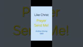 Andrew Murray Like Christ #chosen #realleadership #servantkings