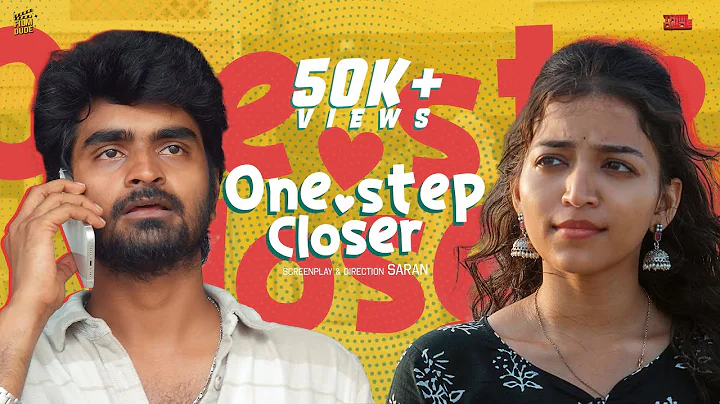 One Step Closer 💙 🫂| Aareesh | Priya Xplloraa | Tamil Concept Video|English Subtitles| Film Dude| 4K