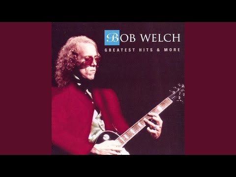 Bob Welch, Friends - Precious Love