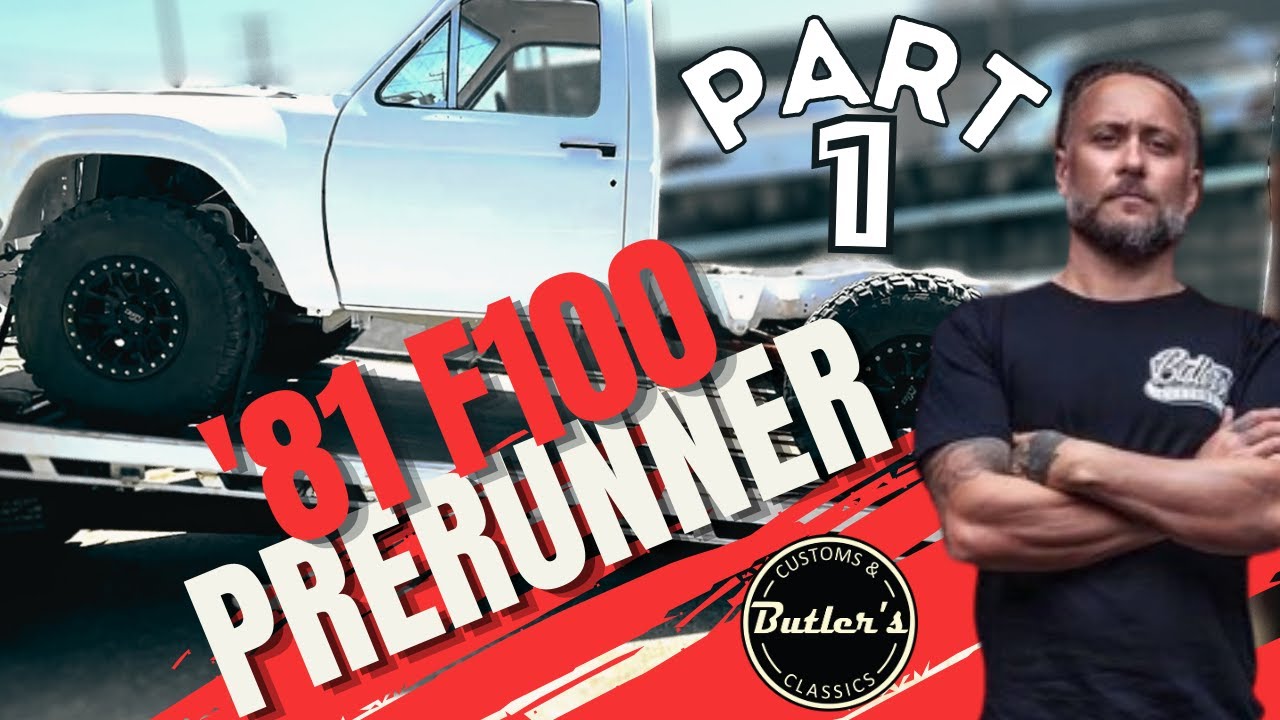 1981 Ford F100 PreRunner Custom Build - Part One - YouTube
