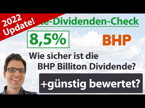 BHP (Billiton) Aktienanalyse 2022: Wie sicher ist die Dividende? Jetzt günstig bewertet?