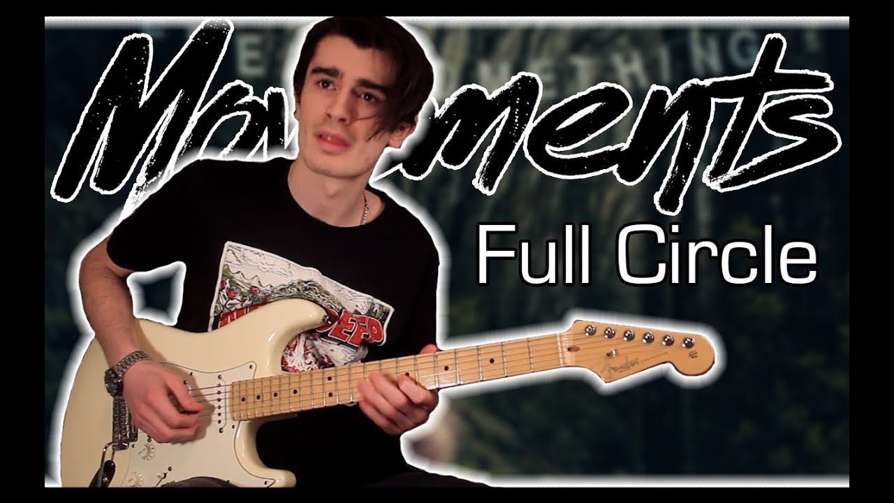 Movements - Full Circle (Guitar & Bass Cover w/ Tabs)