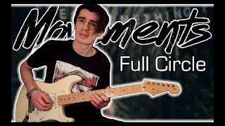 Movements - Full Circle (Guitar & Bass Cover w/ Tabs) chords