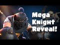 Clash Royale: MEGA KNIGHT! (New Legendary Card!)