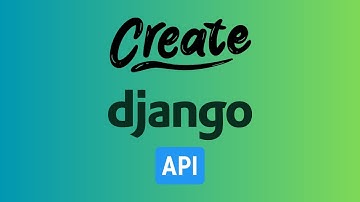 Create Basic Django Rest Framework Project