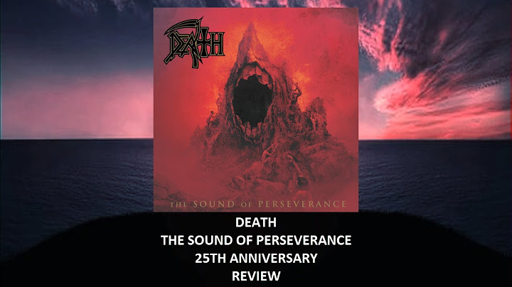 Death the sound of perseverance review năm 2024