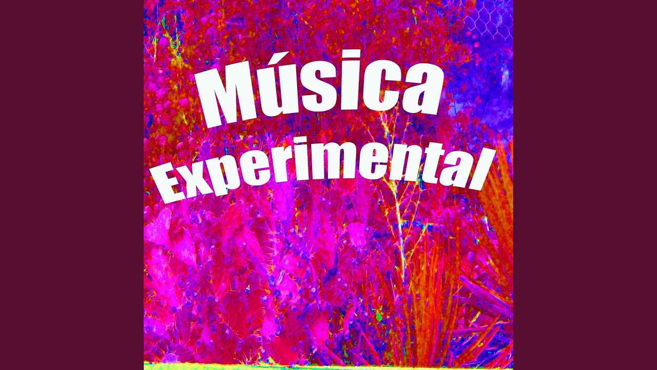 Música Experimental YouTube