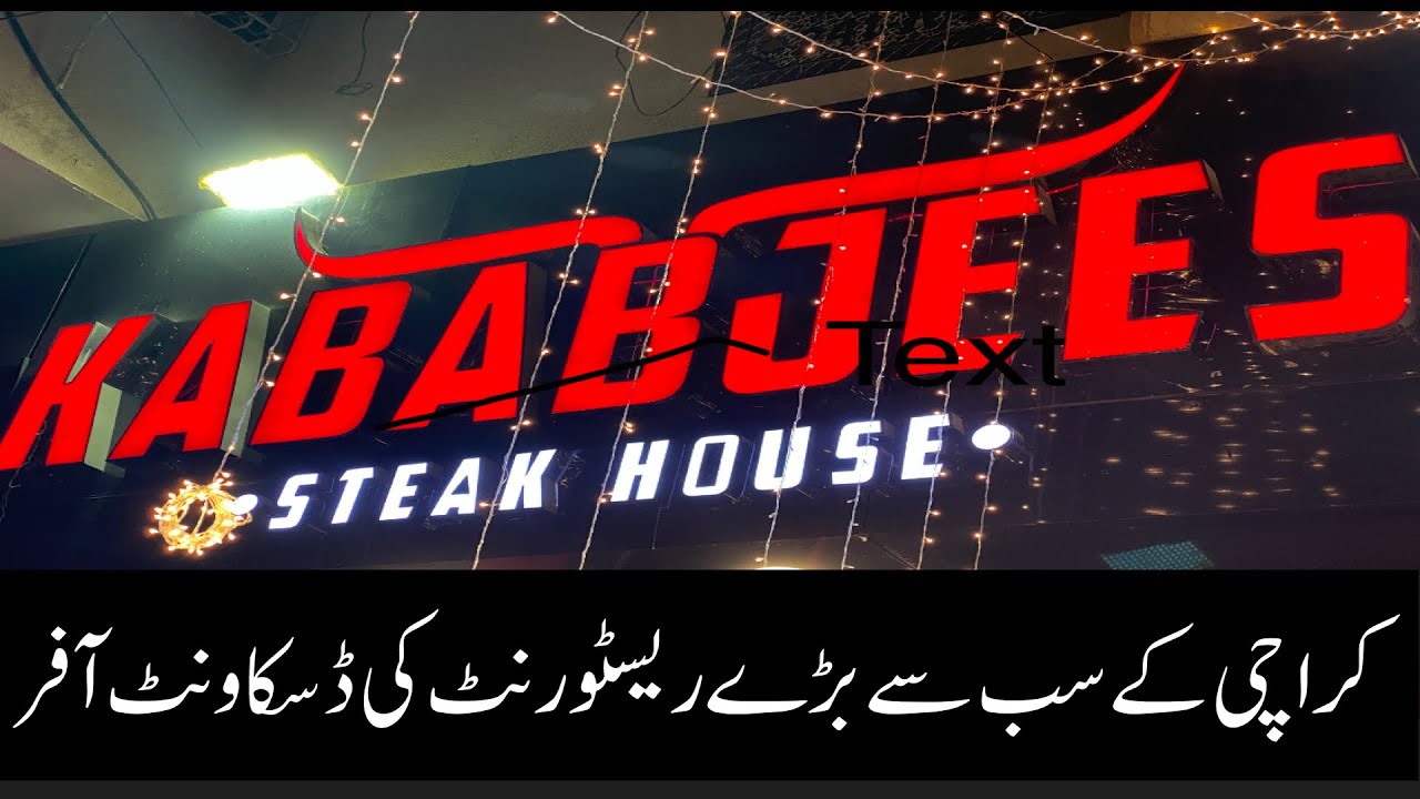 Best Steak in Karachi Kababjees Steak House, which is not operational