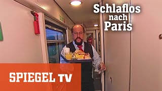 Schlaflos nach Paris: Unterwegs mit dem Nachtzug 242 | SPIEGEL TV (2004)