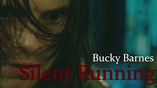 Bucky Barnes | Silent Running