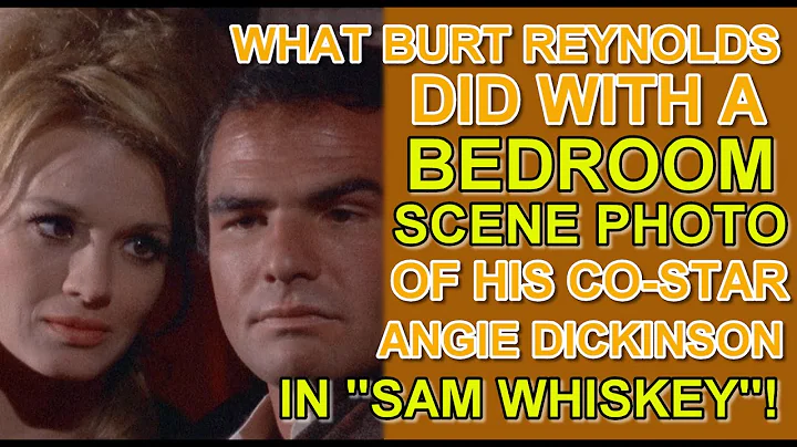 What Burt Reynolds did with a BEDROOM SCENE PHOTO ...
