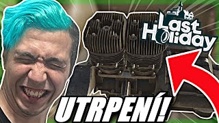 STAVĚNÍ AUTA JE UTRPENÍ!!!|LastHoliday #3|