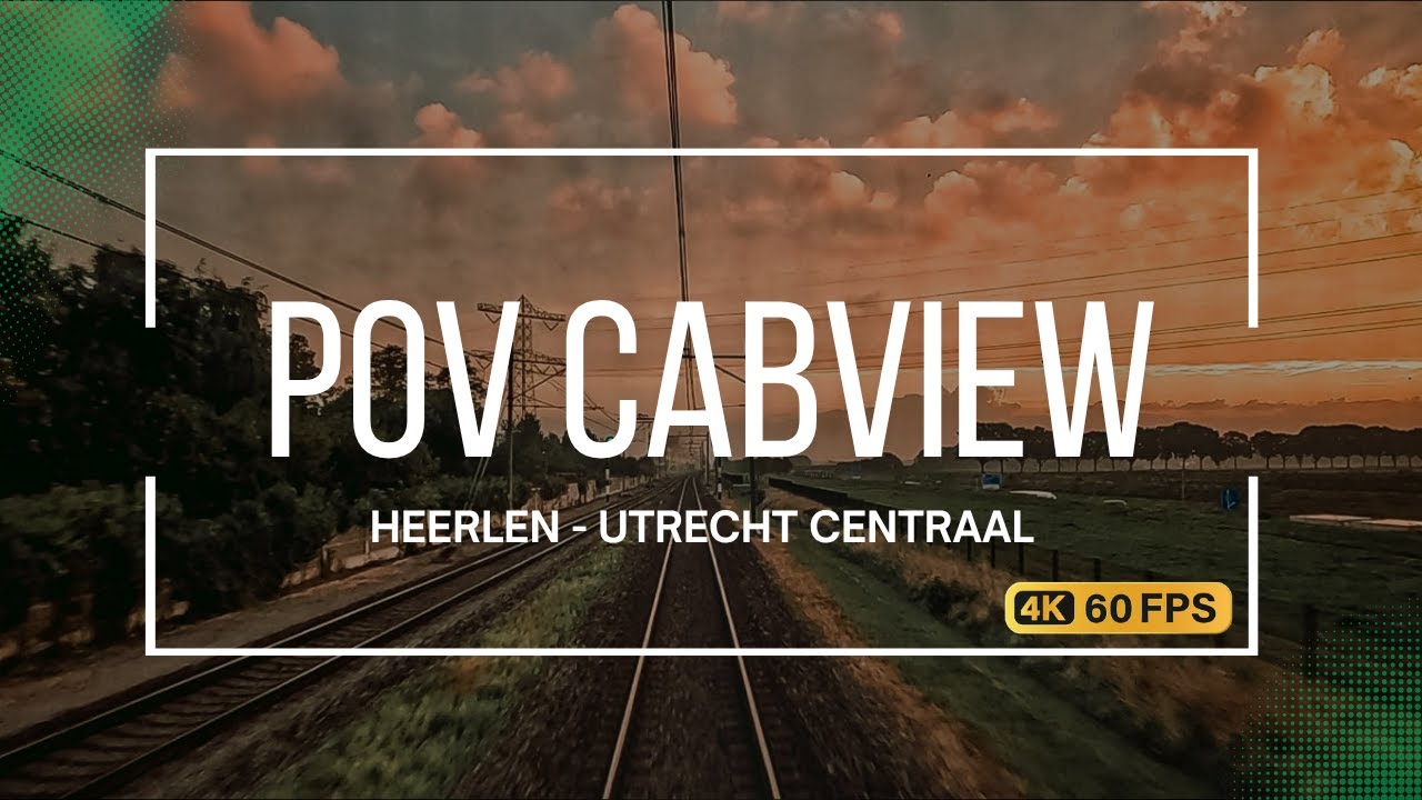 Train Cabview Netherlands (4K 60FPS) / Heerlen to Utrecht Centraal / Natural Ambience (No Music)