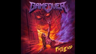 GAME OVER - Face The End 2025 full album