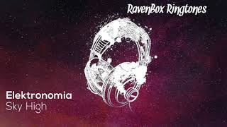 Elektronomia - Sky High - ringtone by RavensBox