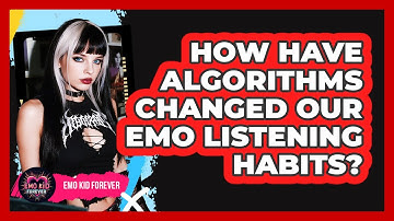 How Have Algorithms Changed Our Emo Listening Habits? - Emo Kid Forever