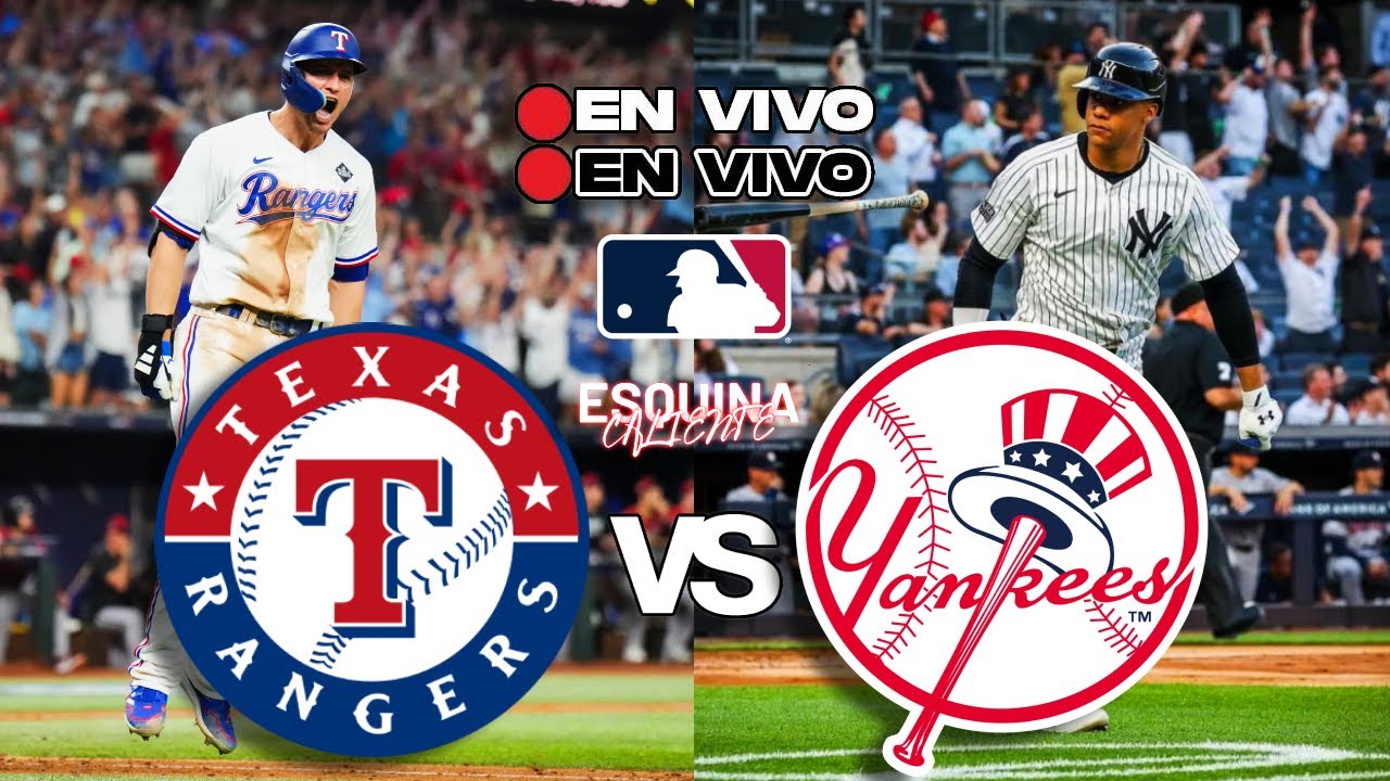 Yankees Rangers Rivalry 🔴 EN VIVO: TEXAS RANGERS vs NEW YORK YANKEES - MLB LIVE - YouTube