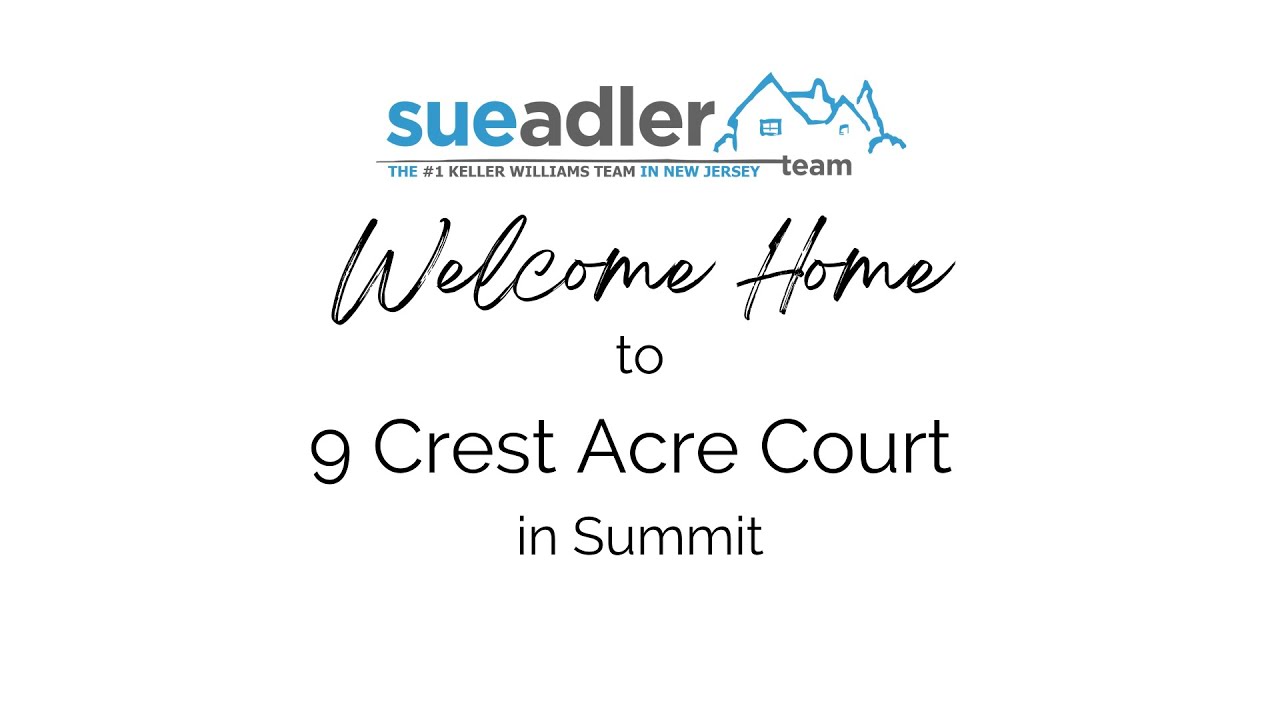 9 Crest Acre Ct, Summit, NJ  07901  | Sue Adler Team #1 in NJ