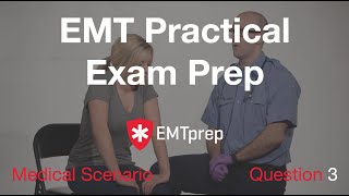 EMT Skills Prep - Q3 Medical Assessment - EMTprep.com