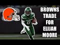 Browns Trade for Wide Receiver Elijah Moore
