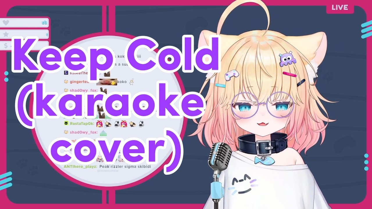 MinikoMew sings Keep Cold by Numcha - YouTube