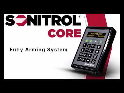 Fully Arming Your System With the SONITROL CORE Keypad