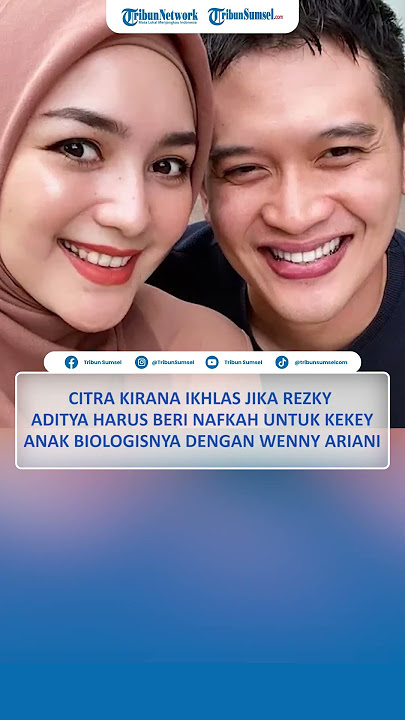 Citra Kirana Ikhlas Jika Suaminya Harus Beri Nafkah Untuk Kekey Anak Biologisnya dengan Wenny Ariani