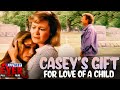 Caseys gift for love of a child  full family drama movie