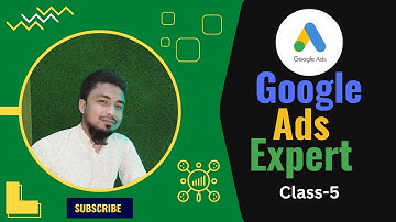 Google Ads । Google Ads Bangla Tutorial। Complete Google Ads Course in Bangla। Google Ads 2022