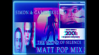 Simon & Garfunkel - The Sound of Silence (Matt Pop Mix)