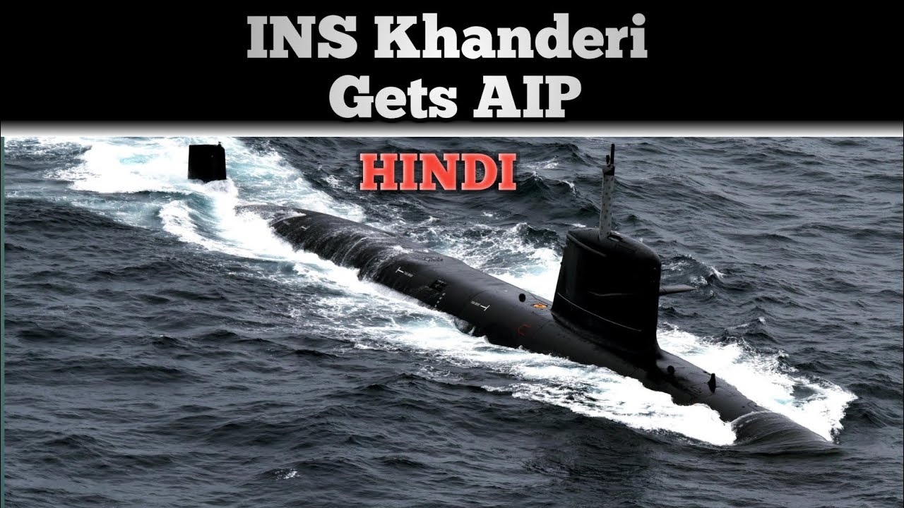 Khanderi INS Khanderi to Get Indigenous AIP System by 2026 | Big Boost for ...