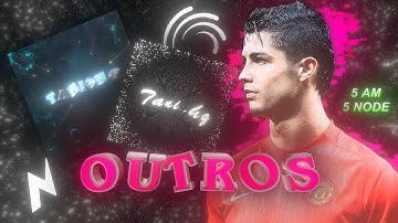 Use these OUTROS to Enhance your Edits || Node + Amz || (+Preset)