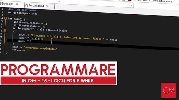 Imparare a programmare in C++ | #5 | Ciclo For e While