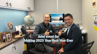 Joint event "We can Help You to Make a SURE and ALL WIN 2023 - Making  2023 Your Best Year Ever"!