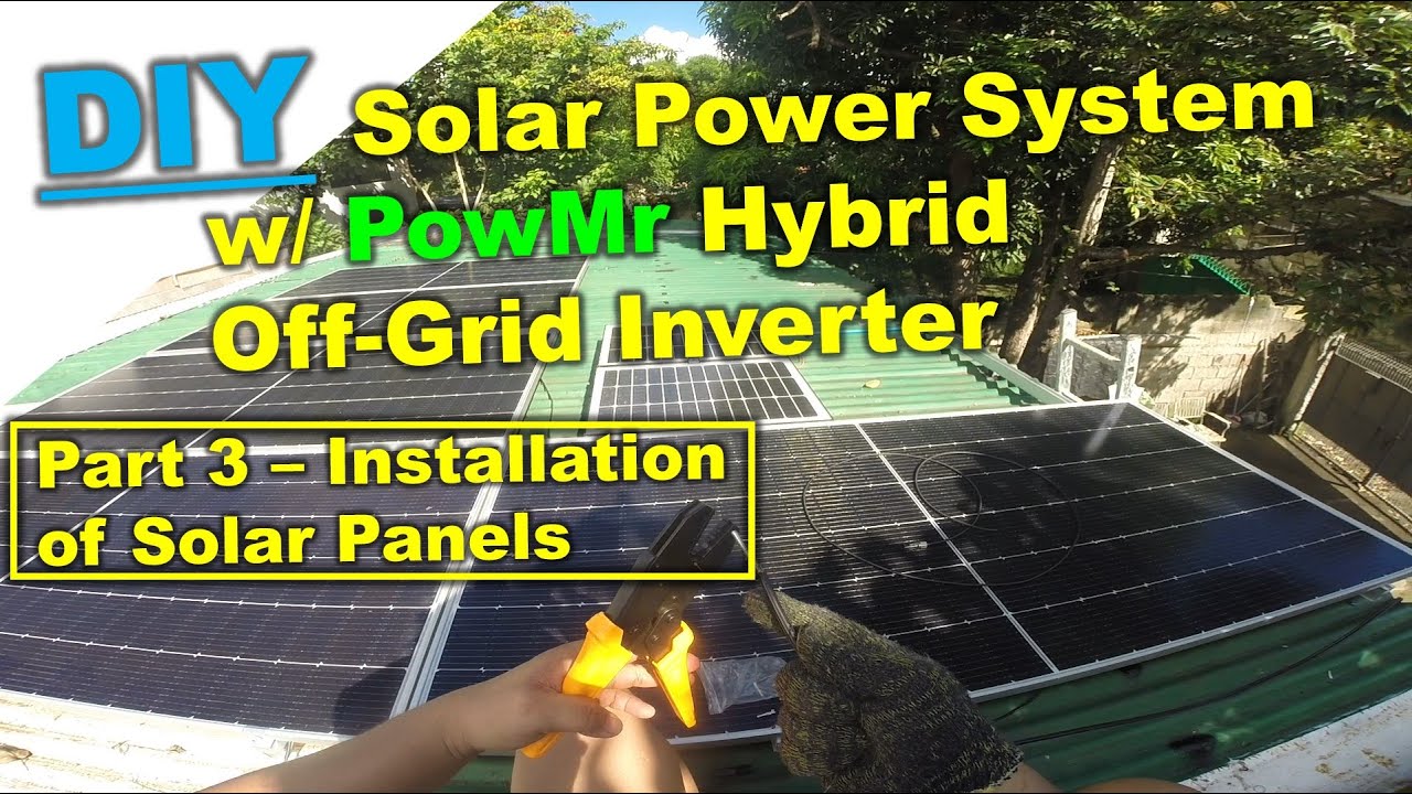 DIY Solar Power System (PowMr Jinko Solar Homes) Part 3
