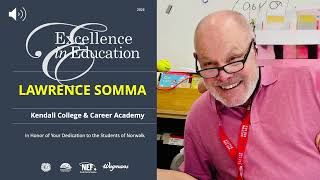 2026 Excellence in Education Awards: Lawrence Somma, Kendall College and Career Academy