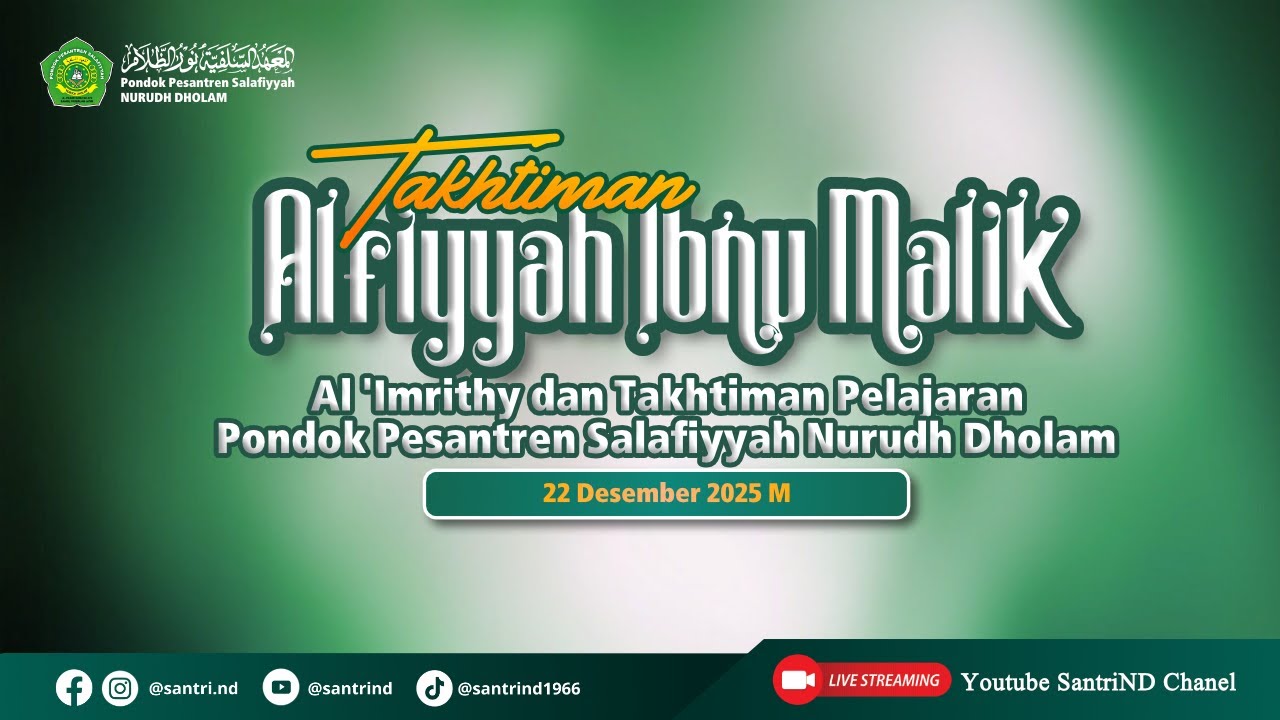 Live Takhtiman Alfiyyah Ibnu Malik Pondok Pesantren Salafiyyah Nurudh Dholam Bangil | Puncak Acara