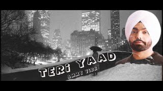 Teri yaad i ammy virk latest punjabi song 2020 new sad whatsapp status