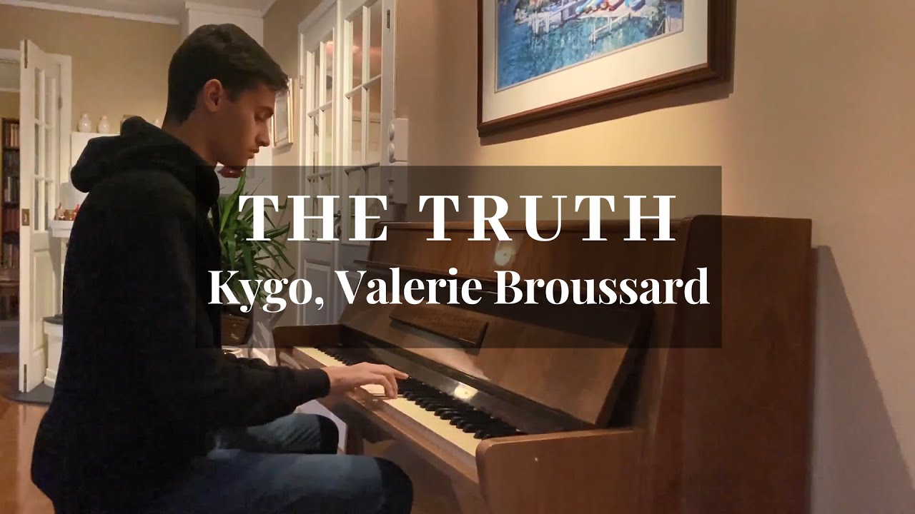 Kygo, Valerie Broussard - The Truth | Piano Cover