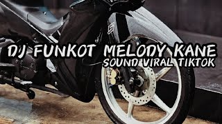 Dj Funkot Melody Aesthetic  Sound Viral Tiktok 2025