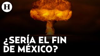 ¿Cómo serían los efectos en México de un ataque contra Estados Unidos? Esto es lo que pasaría