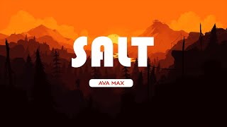 Ava Max - Salt Lyrics Lady Gaga , Emeline , Avril Lavigne Mix