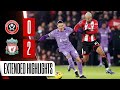 Sheffield United 0-2 Liverpool | EXTENDED Premier League highlights | Van Dijk &amp; Szoboszlai Goals ‼️