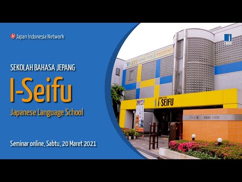 [Seminar, Maret 2021] I-Seifu Japanese Language School