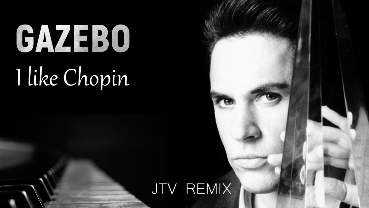 Gazebo - I Like Chopin (JTV 2025 Remix)