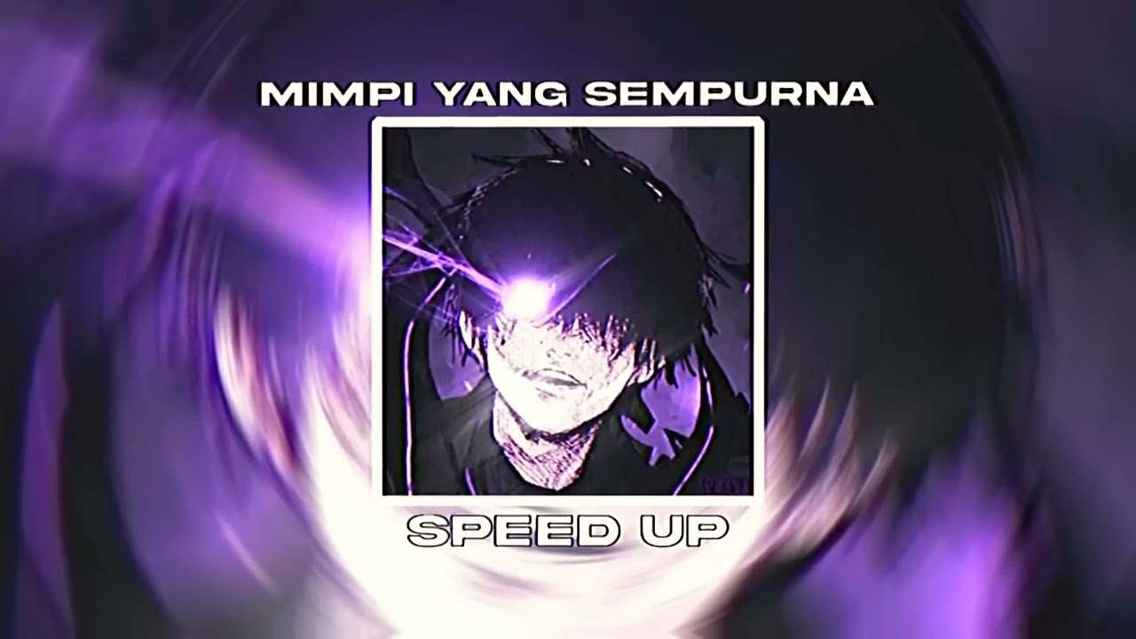 DJ Mimpi Yang Sempurna (SPEED UP)