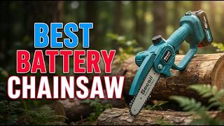 TOP 5 Best Battery Chainsaws 2026
