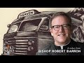 Bishop Barron on C.S. Lewis' “The Great Divorce”